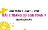 Giải bài 2 trang 33 Toán 7 Tập 1 SGK Chân trời sáng tạo